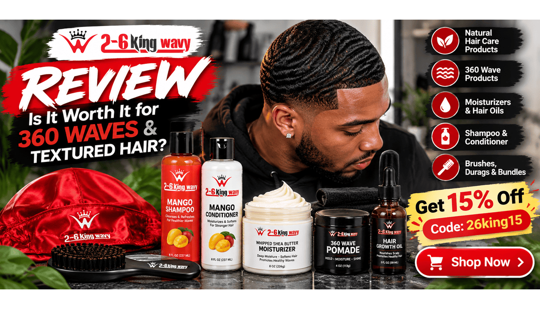 26KingWavyMerch: Is It Worth It for Waves & Textured Hair?